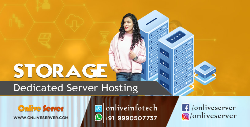 Storage dedicated server hosting