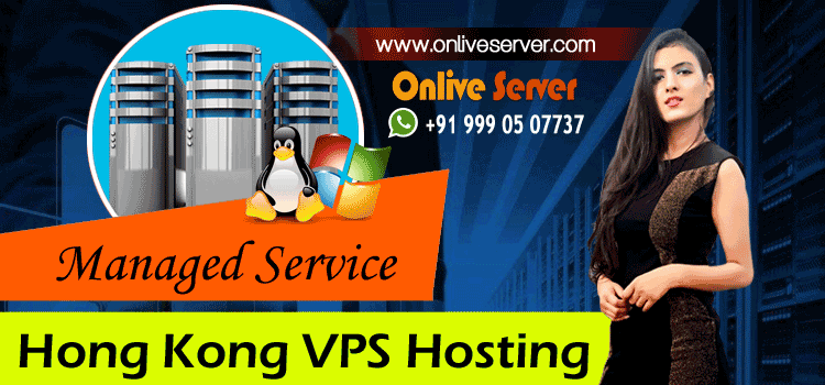 Boost Growth with Cheap Hong Kong VPS Hosting Plans – Onlive Server