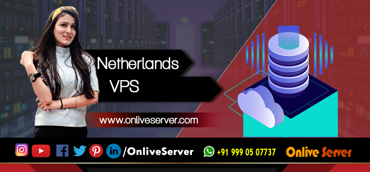 Netherlands VPS Hosting Service with Manageable Plans