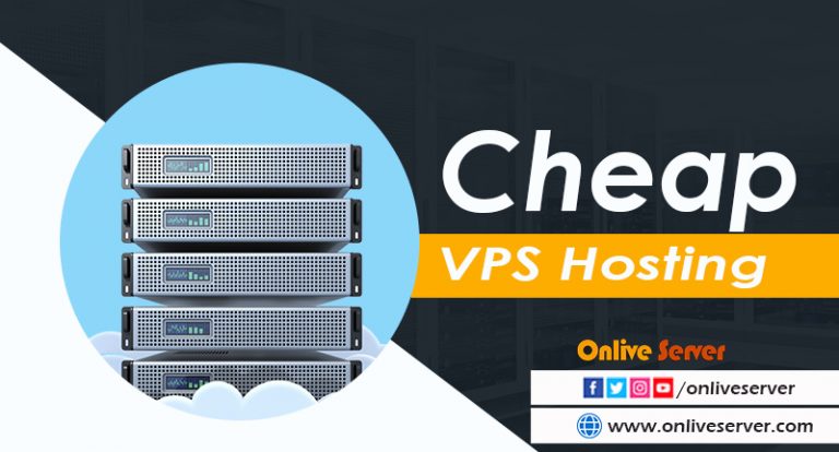 How Best Cheap VPS Helps To Grow Your Business by Onlive Server