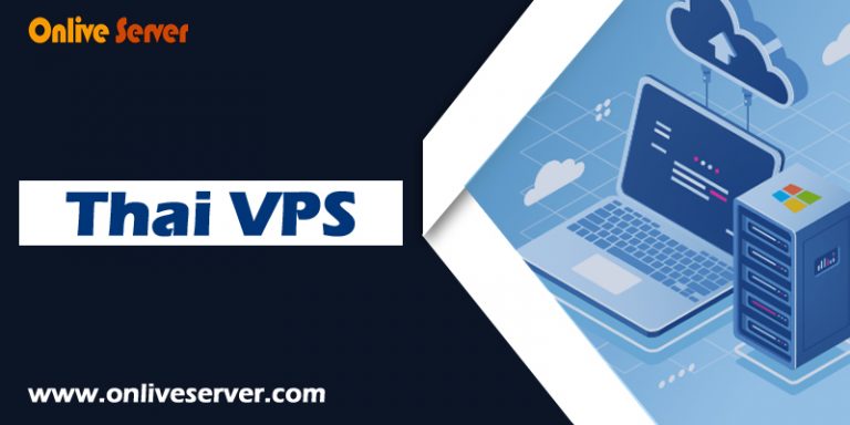 Suitable Thai VPS At Reasonable Prices from Onlive Server