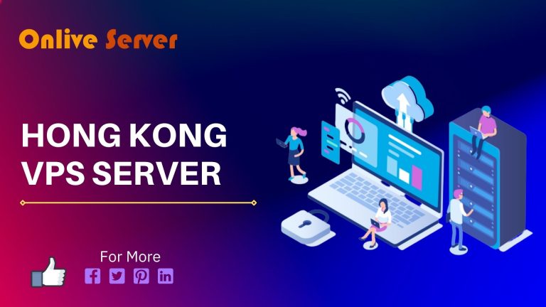 Get a Secure and Stable Hosting Solution – Hong Kong VPS Server