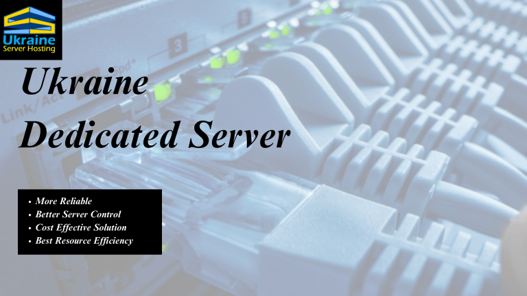 Ukraine Server Hosting: Buy Ukraine Dedicated Server